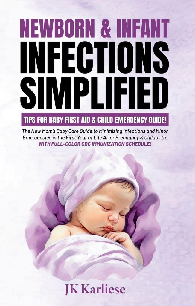 Newborn & Infant Infections Simplified