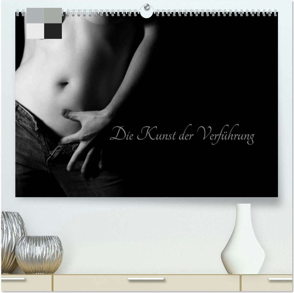 Die Kunst der Verführung (hochwertiger Premium Wandkalender 2026 DIN A2 quer), Kunstdruck in Hochglanz