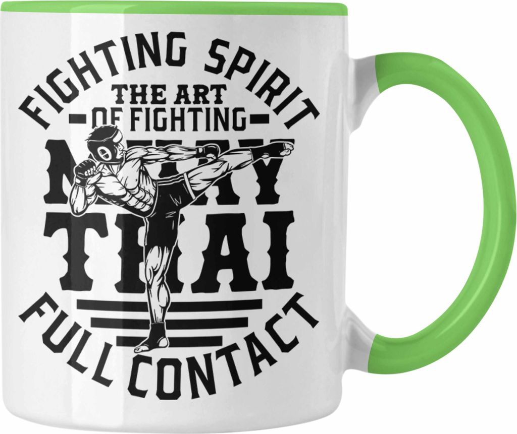 Trendation - Muay Thai Tasse Geschenk Muay Thai-Kämpfer Geschenkidee Fighting Spirit The Art Of Fighting (Grün)