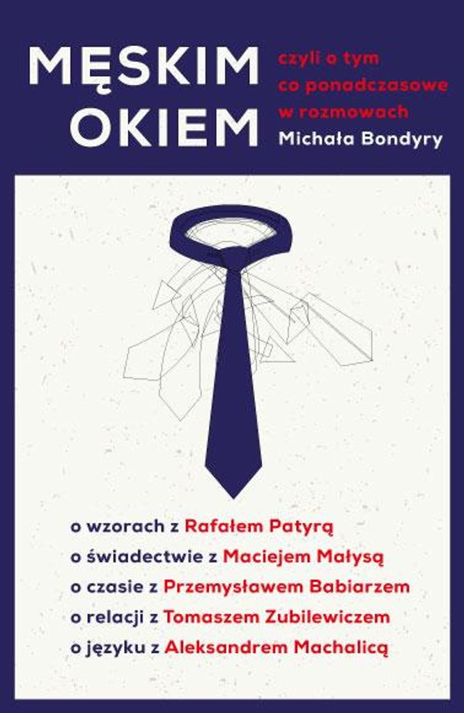 Wywiady ze znanymi mężczyznami - praca zbiorowa