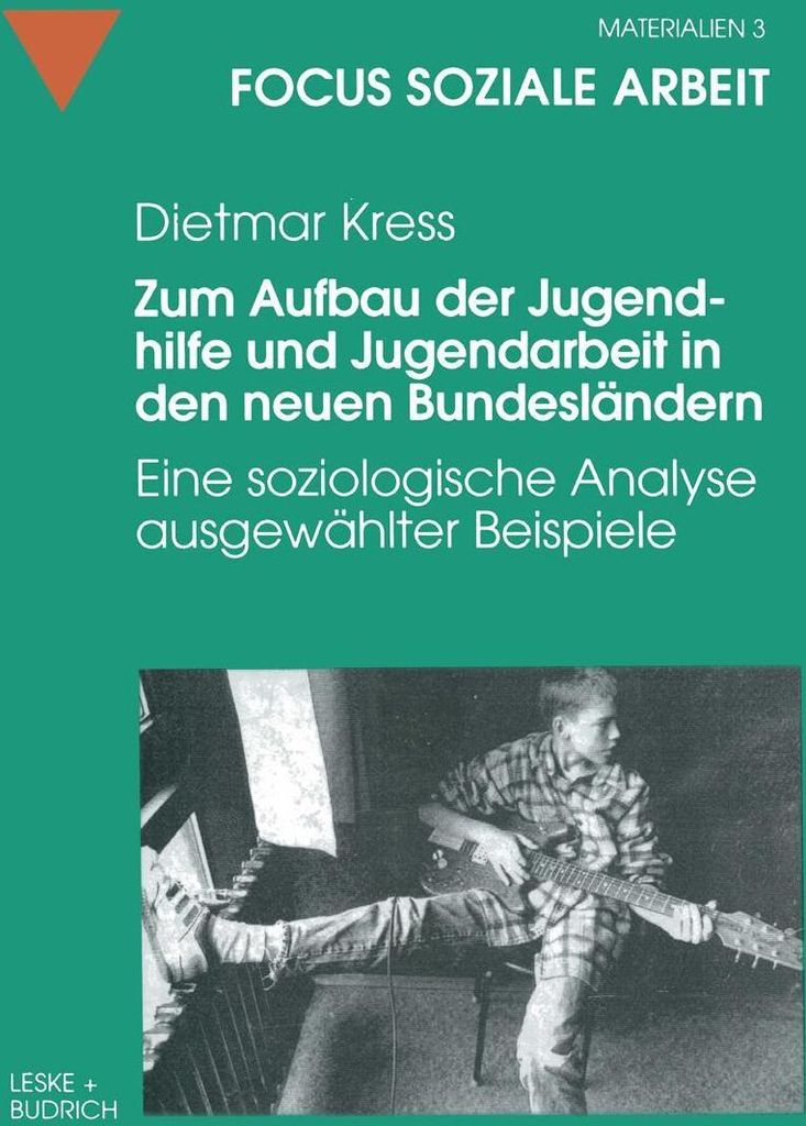 Zum Aufbau der Jugendhilfe und Jugendarbeit in den neuen Bundesländern