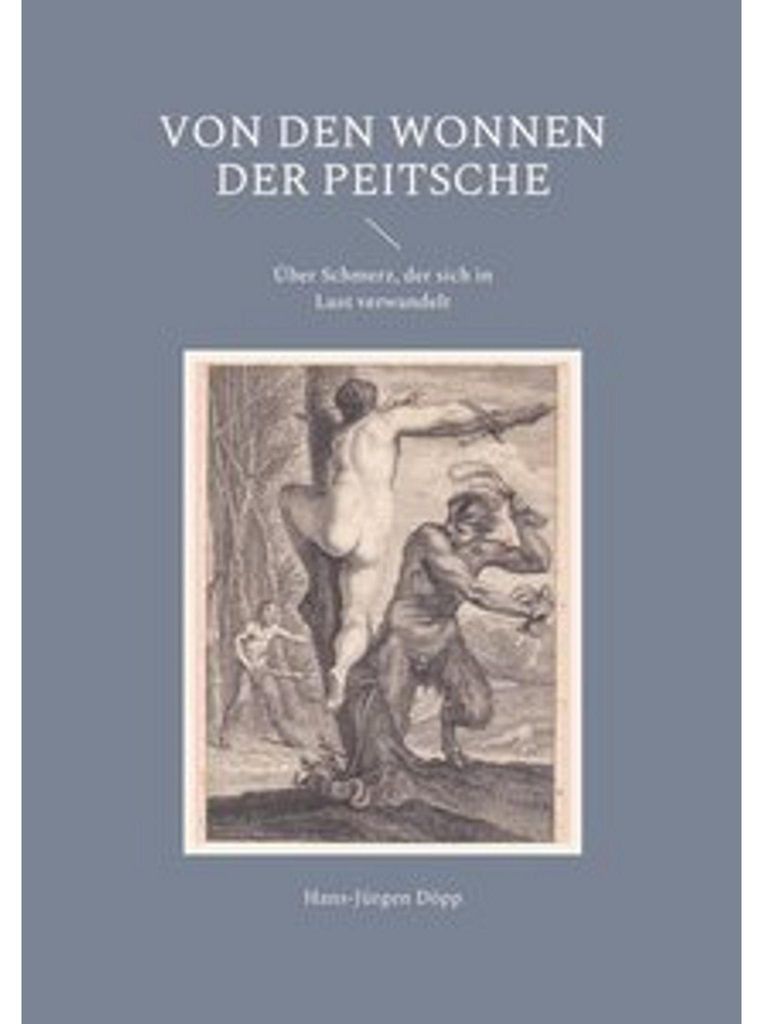 Von den Wonnen der Peitsche