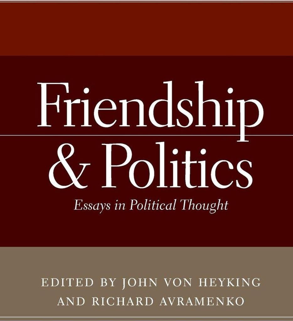 Friendship and Politics