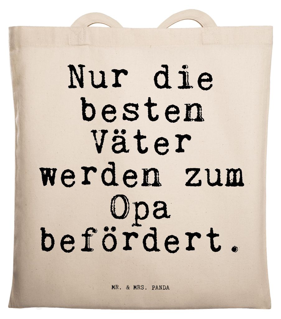 Mr. & Mrs. Panda Jutetasche Nur die besten Väter... - Transparent - Geschenk, Vater, Tasche, Schultasche, Familie, Shopping, Tote Bag, Papa, Sprü...