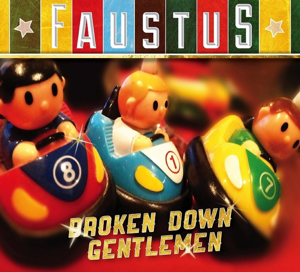 Faustus-Broken Down Gentlemen