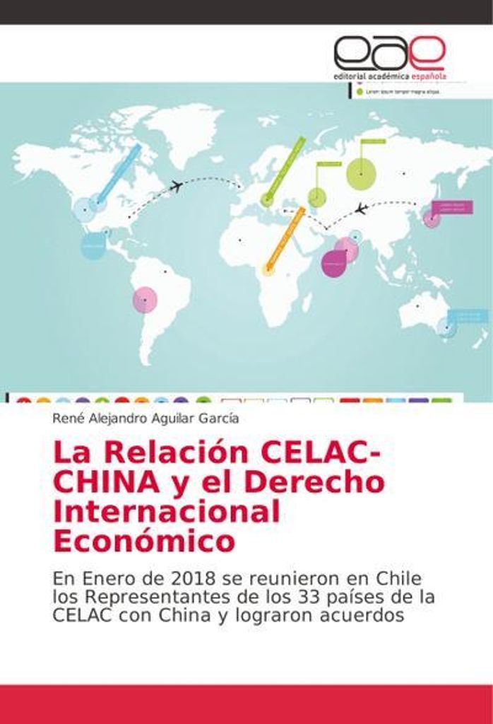 Die Beziehungen zwischen der CELAC und China und das internationale Wirtschaftsrecht