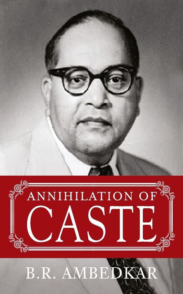 Ambedkar, B: ANNIHILATION OF CASTE