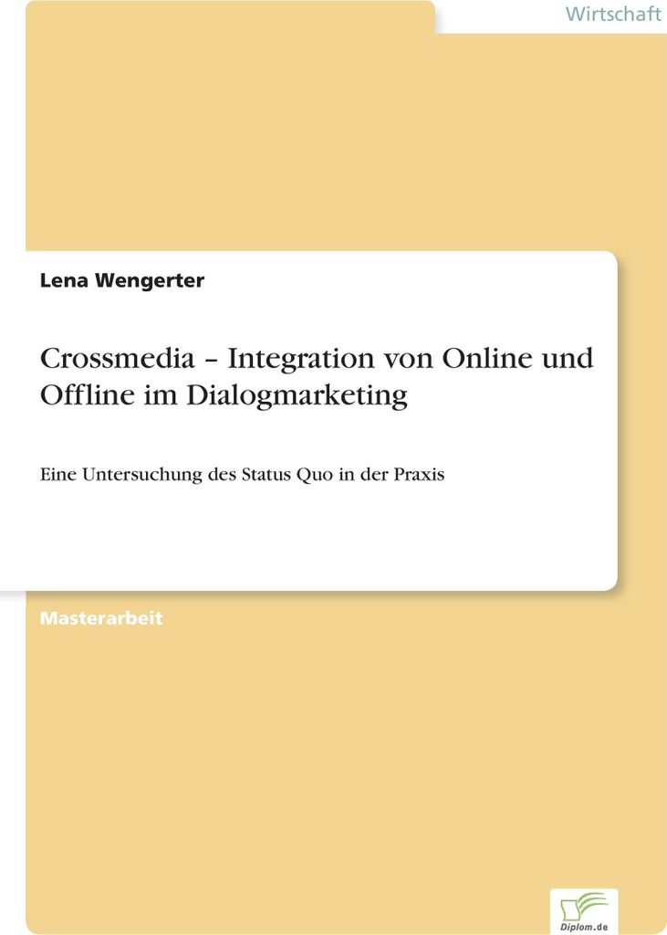 Crossmedia - Integration von Online und Offline im Dialogmarketing