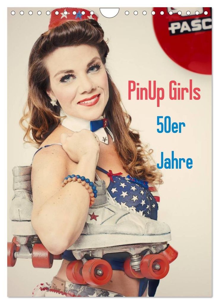 PinUp Girls 50er Jahre (Wandkalender 2027 DIN A4 hoch), CALVENDO Monatskalender