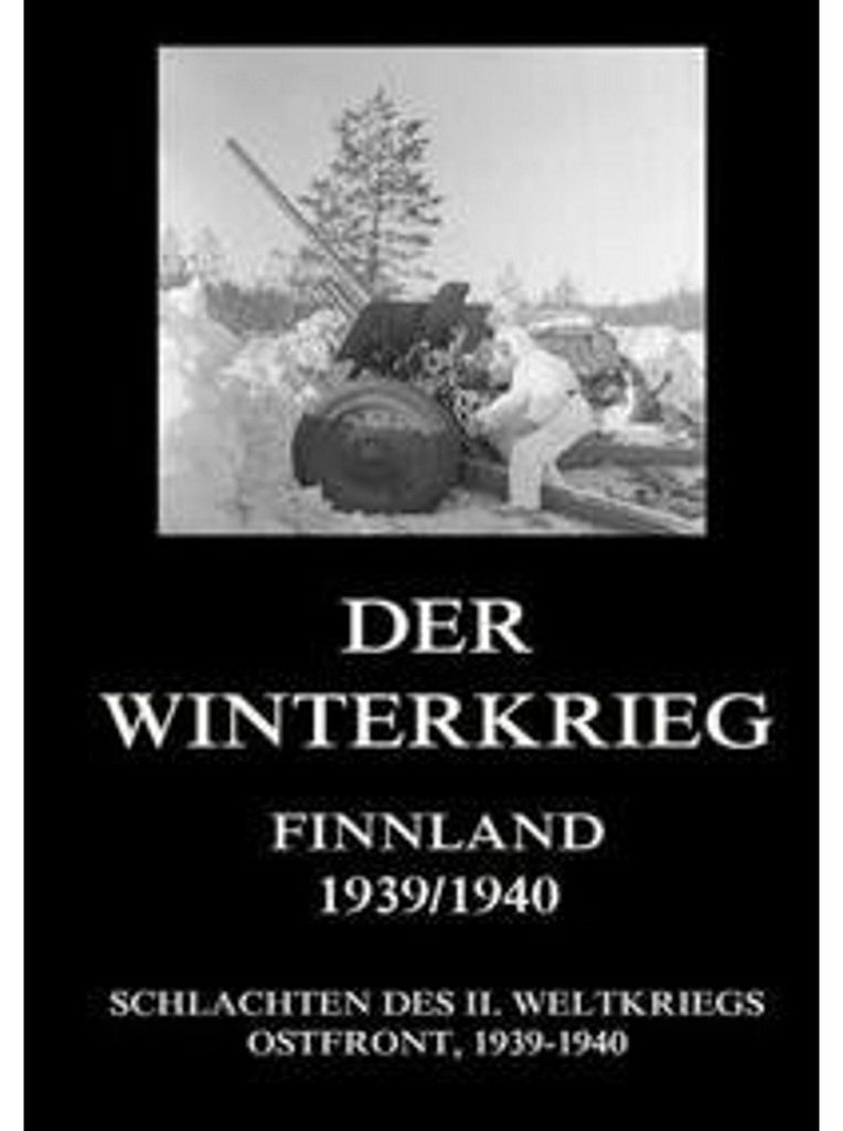 Der Winterkrieg - Finnland 1939/1940