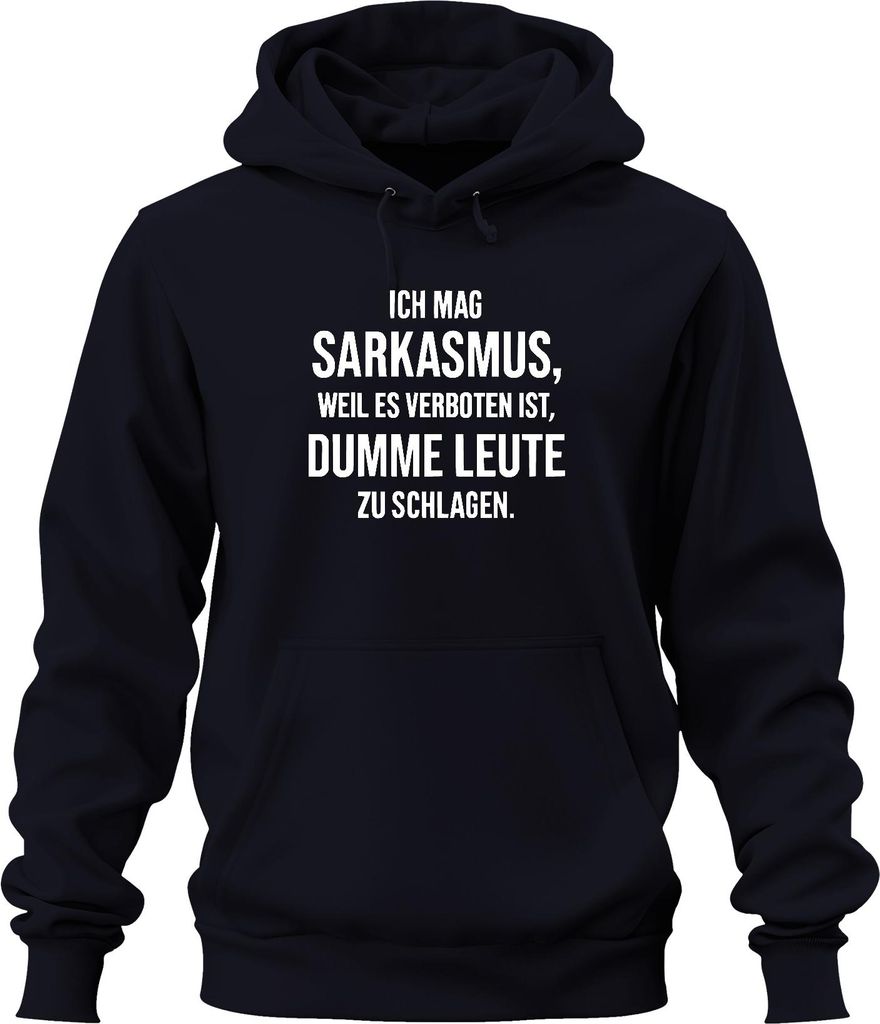 Ich mag Sarkasmus weil es verboten ist sarkastisch witzig frech Uni Hoodie Kapuzenpullover, Navy, L