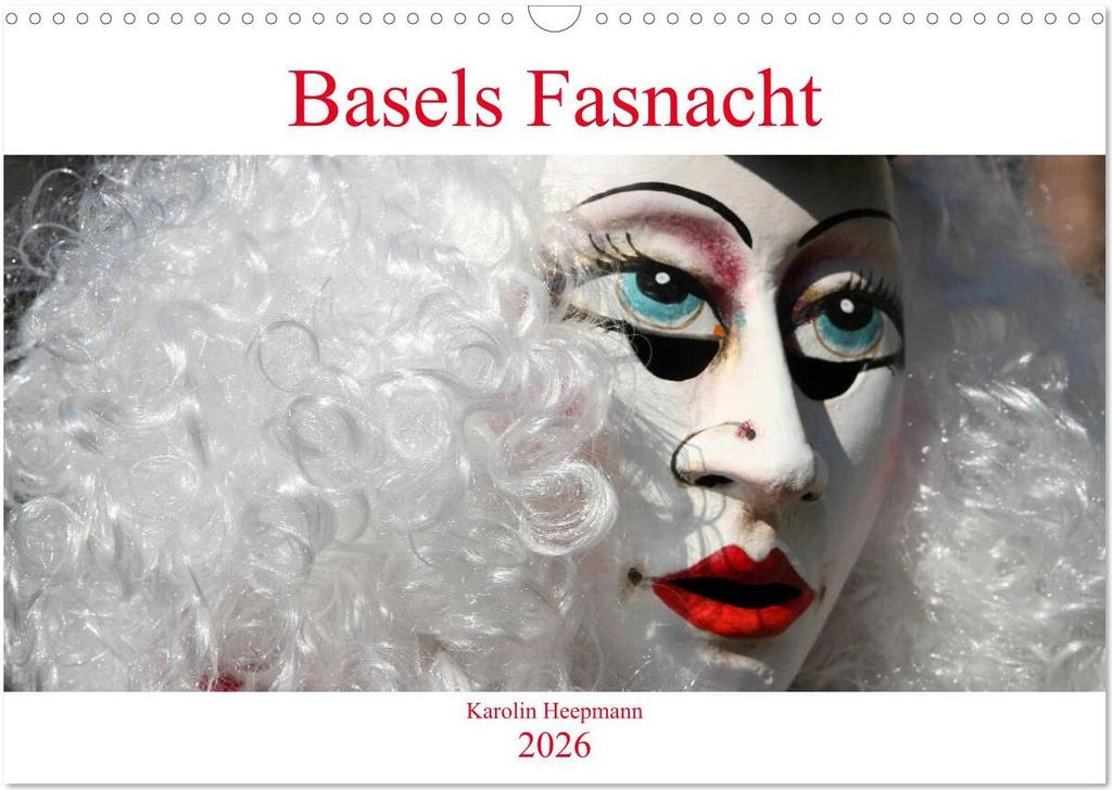 Basels Fasnacht (Wandkalender 2026 DIN A3 quer), CALVENDO Monatskalender
