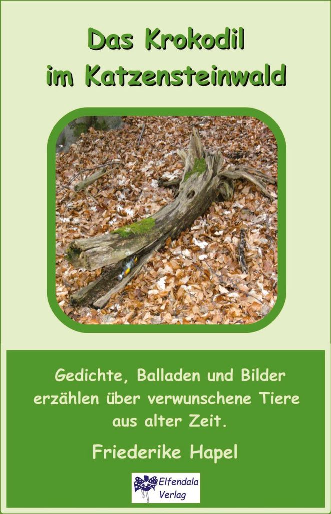 Das Krokodil im Katzensteinwald