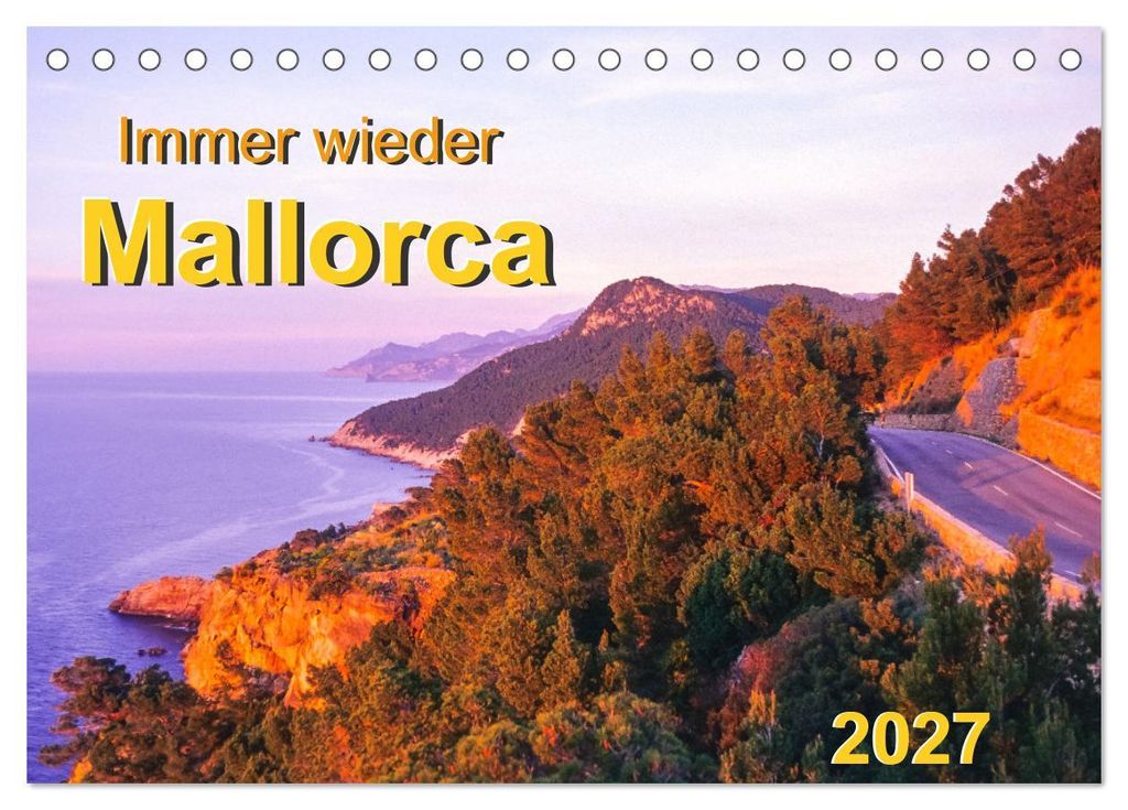 Immer wieder Mallorca (Tischkalender 2027 DIN A5 quer), CALVENDO Monatskalender