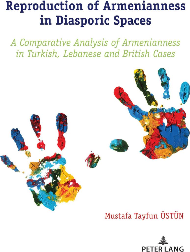 Reproduction of Armenianness in Diasporic Spaces