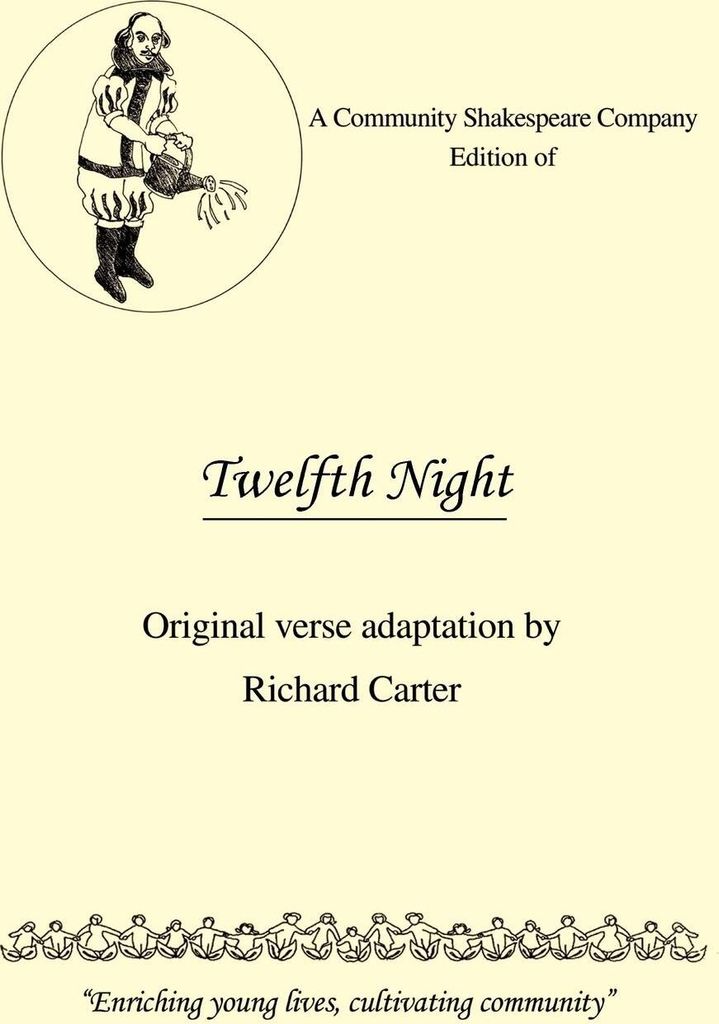 A Community Shakespeare Company Edition of Twelfth Night