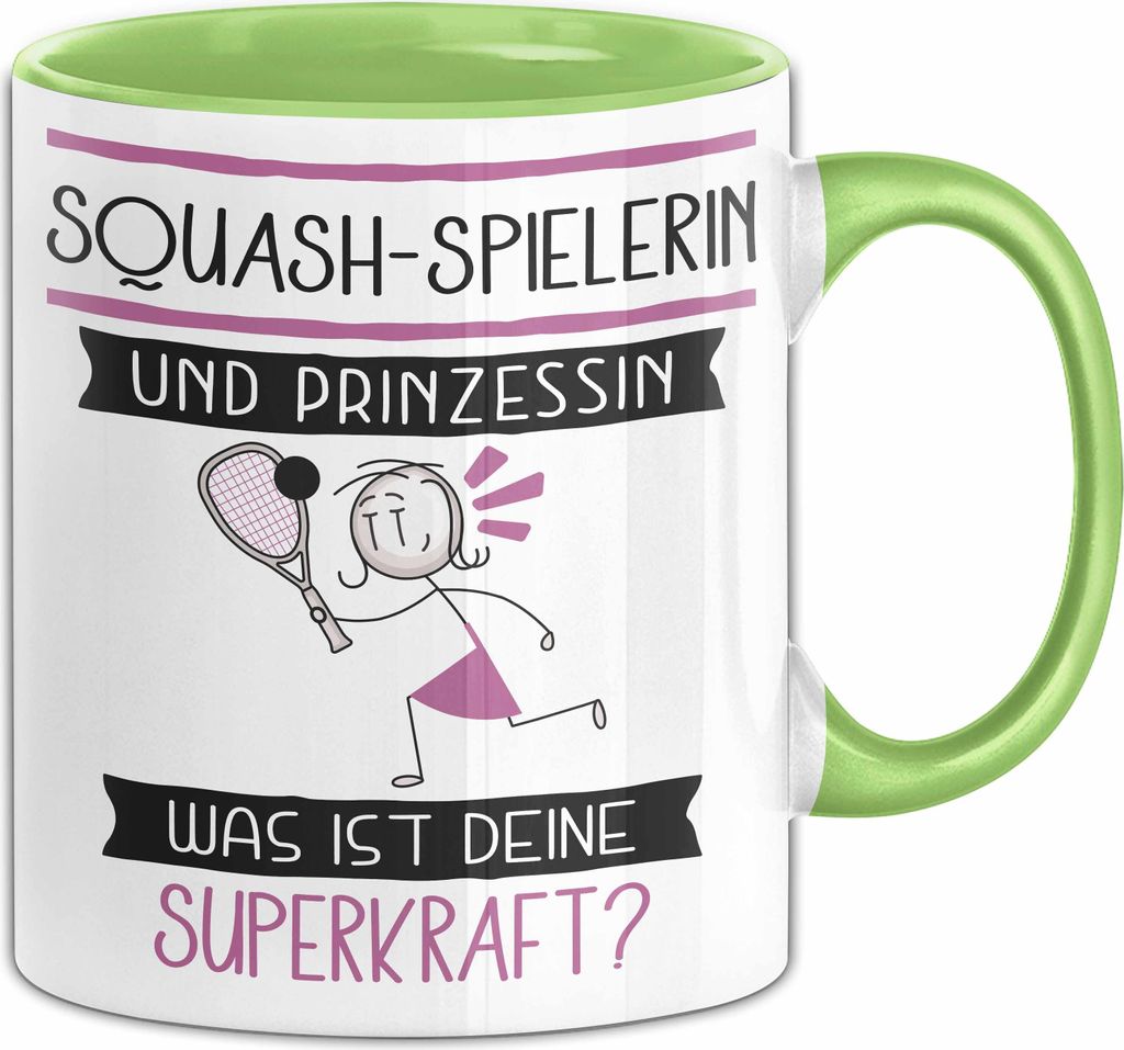 Squash-Spielerin Und Prinzessin Tasse Geschenk Für Eine Squash-Spielerin Geburtstag Was Ist Deine Superkraft (Grün)