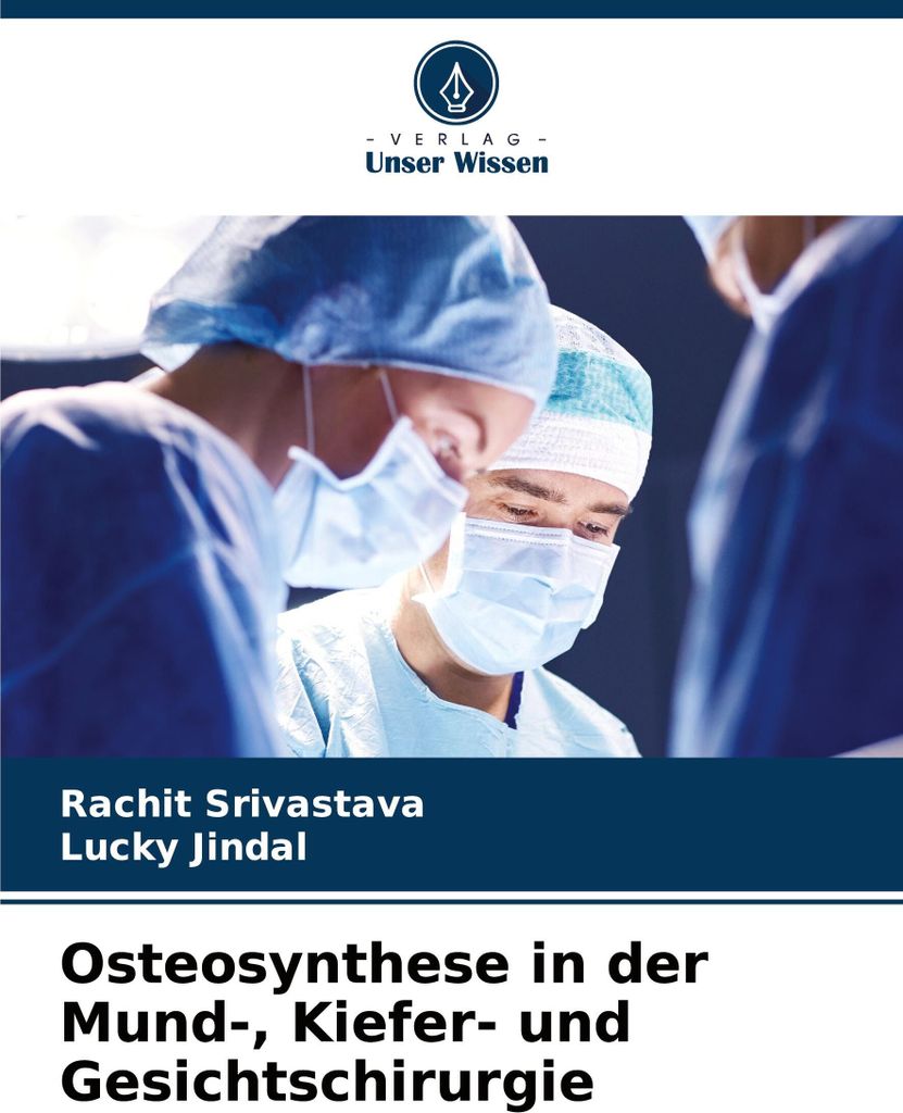 Osteosynthese in der Mund-, Kiefer- und Gesichtschirurgie
