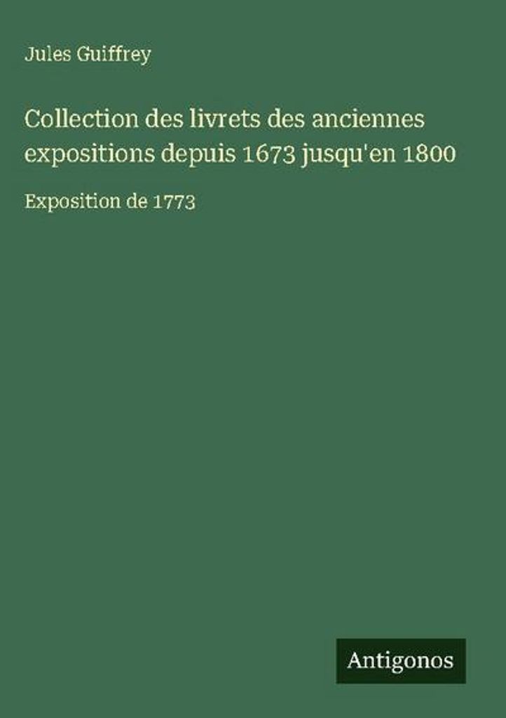 Sammlung der Hefte der alten Ausstellungen seit 1673 bis 1800
