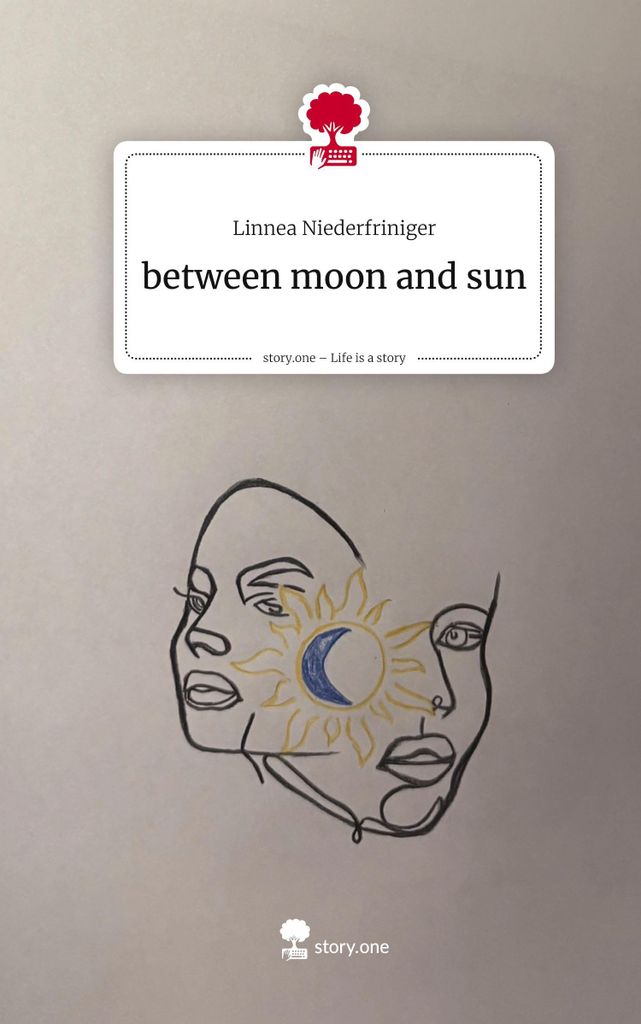 between moon and sun. Life is a Story - story.one