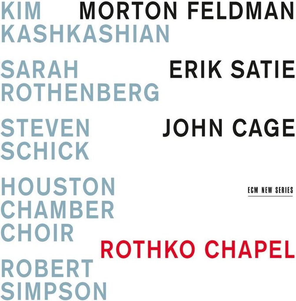 Kashkashian/Rothenberg/+-Rothko Chapel