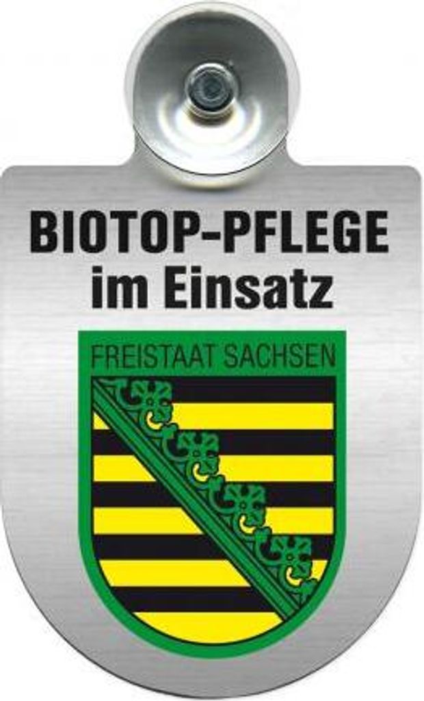 Einsatzschild mit Saugnapf - Biotop Pflege im Einsatz - incl. Regionenwappen 393808 Color - Region Freistaat Sachsen