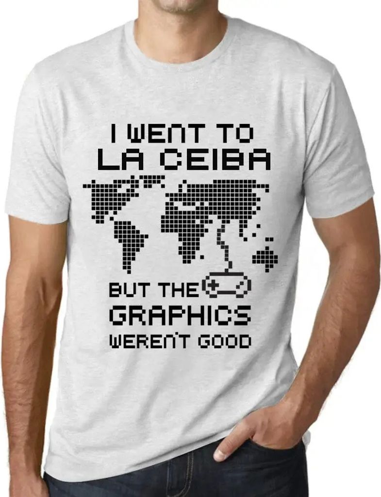 Herren Grafik T-Shirt Ich war im La Ceiba aber die Grafik war nicht gut – I Went To La Ceiba But The Graphics Weren’t Good – Öko-Verantwortlich