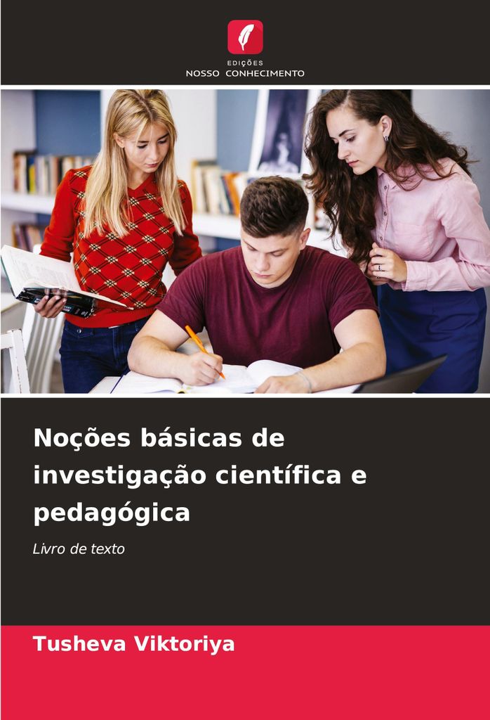 Noções básicas de investigação científica e pedagógica