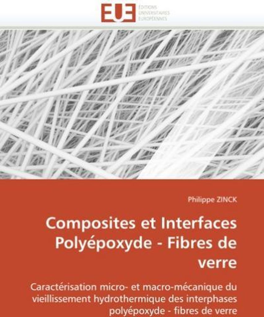 Composites Et Interfaces Polye Poxyde - Fibres de Verre