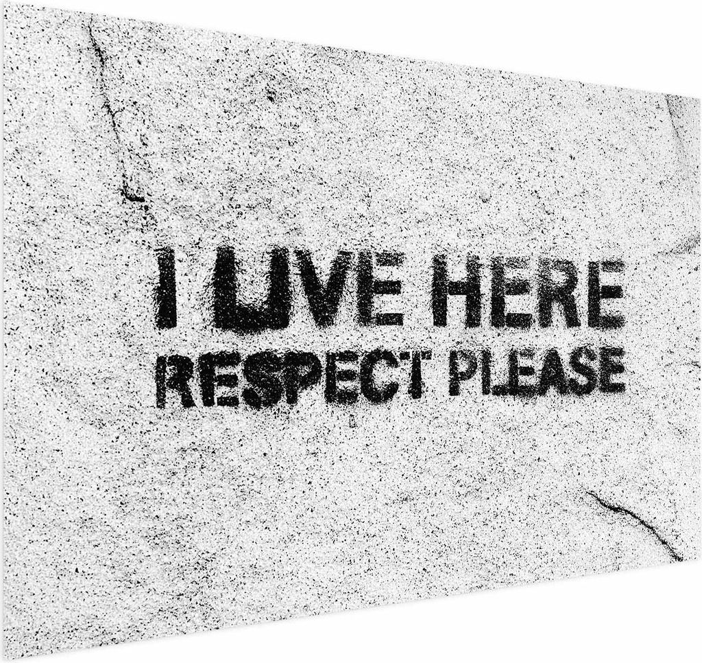 Posterpapier Poster - I Live Here, Respect Please 30x21 cm Text m-C-0295-ao-a