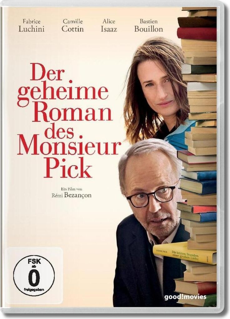 Der geheime Roman des Monsieur Pick