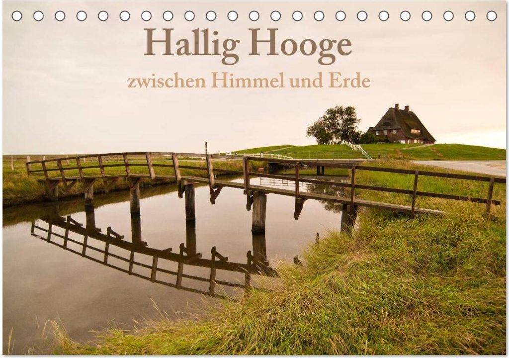 Hallig Hooge - zwischen Himmel und Erde (Tischkalender 2026 DIN A5 quer), CALVENDO Monatskalender
