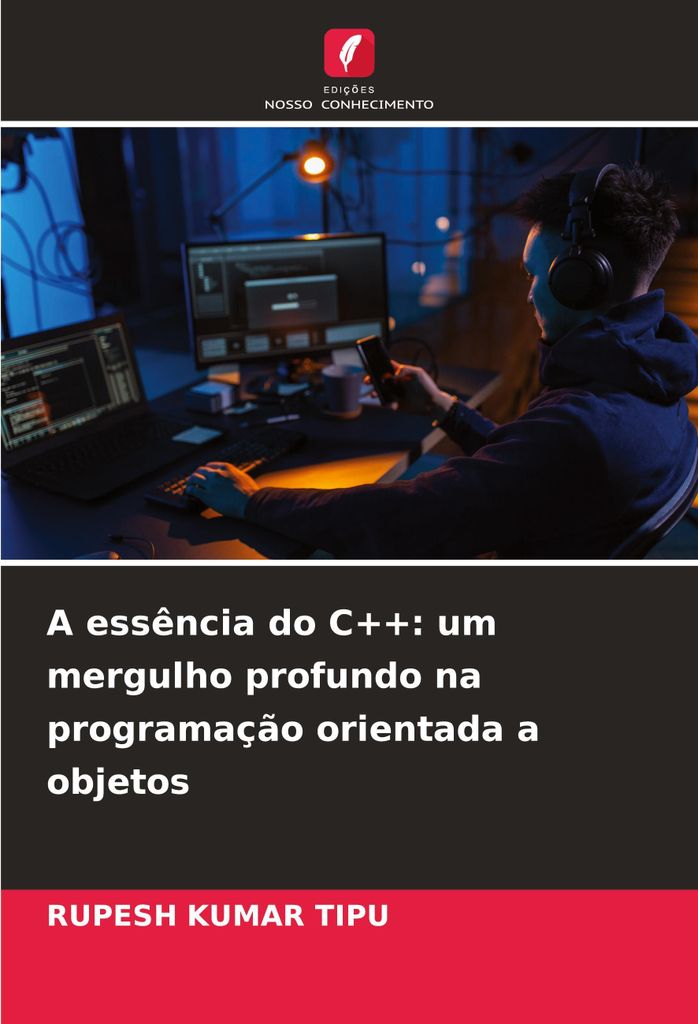 A essência do C++: um mergulho profundo na programação orientada a objetos