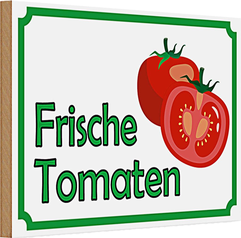 Holzschild Hinweis 30x20cm frische Tomaten Hofladen