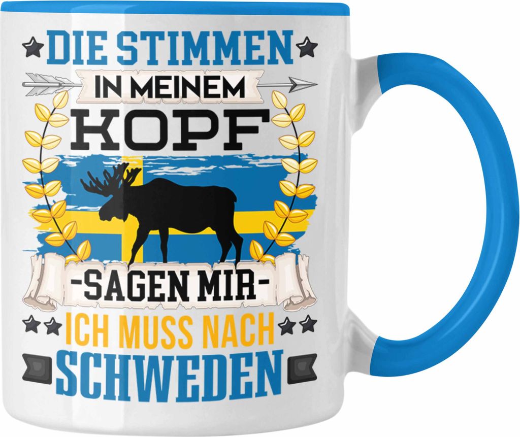 Trendation - Schweden Tasse Geschenk Urlaub Schweden Die Stimmen In Meinem Kopf Sagen ich Muss Nach Schweden (Blau)