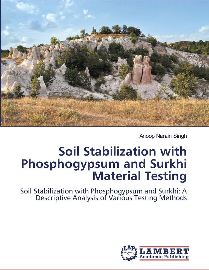 Soil Stabilization with Phosphogypsum and Surkhi Material Testing