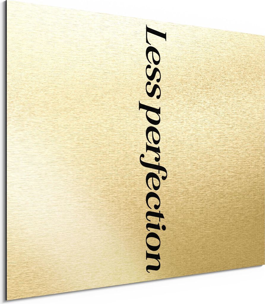 DEQORI Alu-Dibond Bild Gold 40x30 cm 'Perfektion war gestern' Wandbild Metall dünn Design