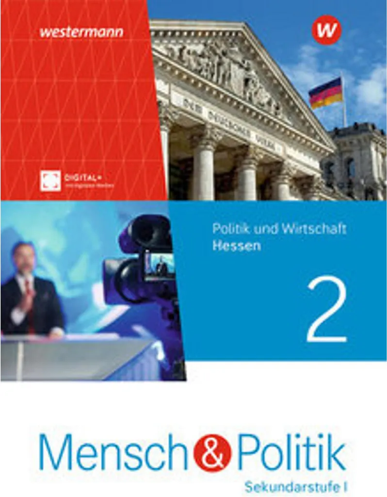 Livre de Politique Mensch und Politik SI Volume 2 pour Lycéens en Hesse