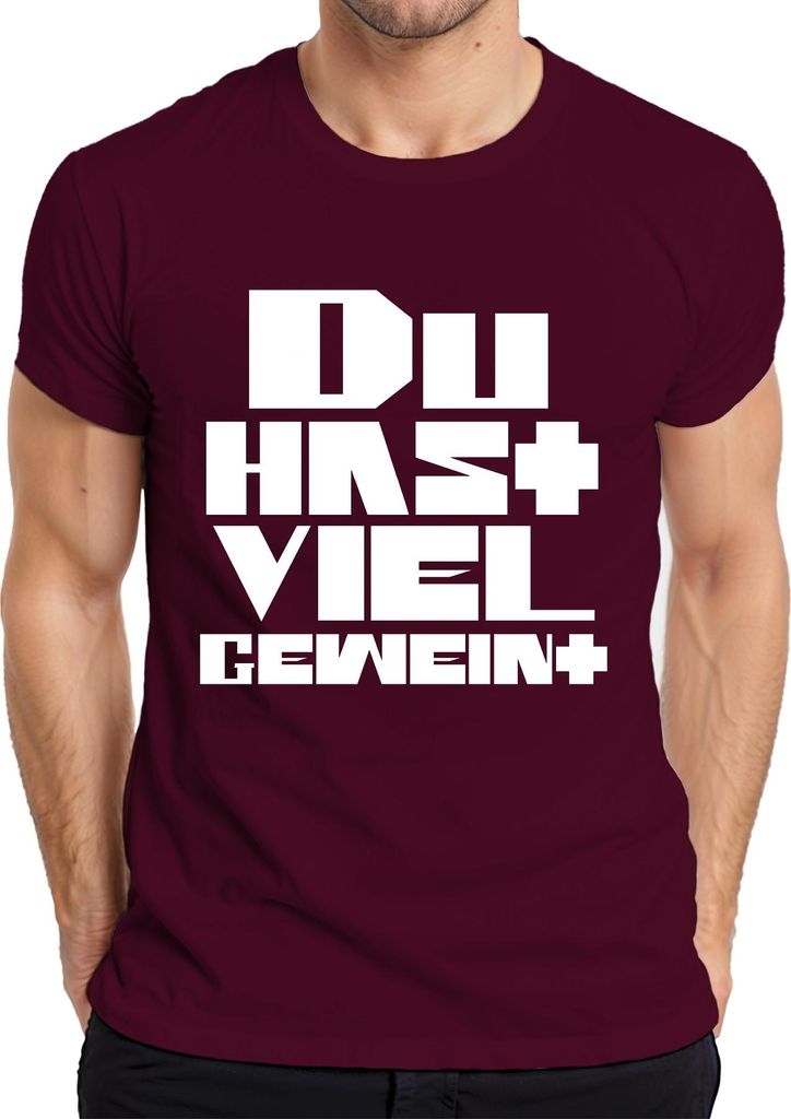 Du hast viel geweint plus sarkastisch ironisch Geschenk Retro Herren T-Shirt, Burgundy, XXL