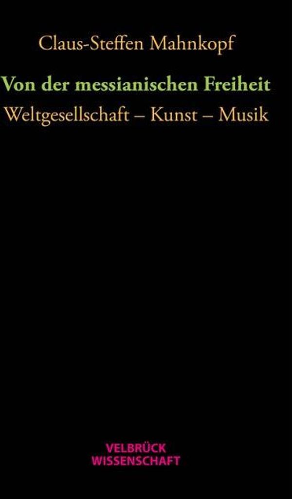 Von der messianischen Freiheit