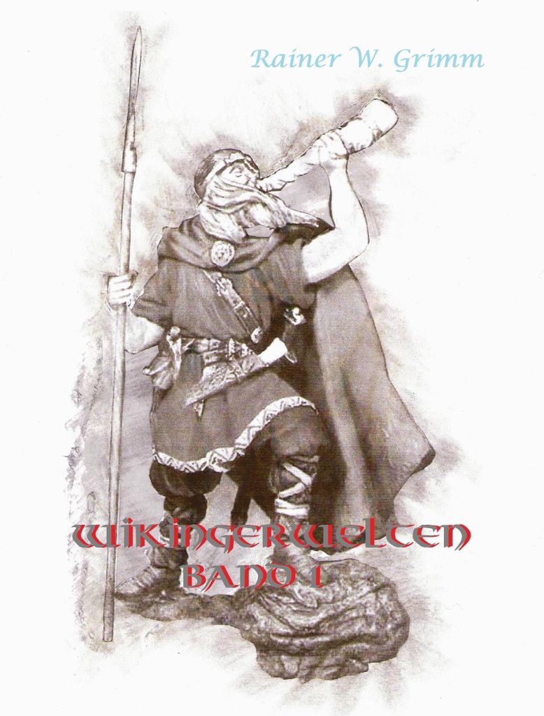 Wikingerwelten Band I