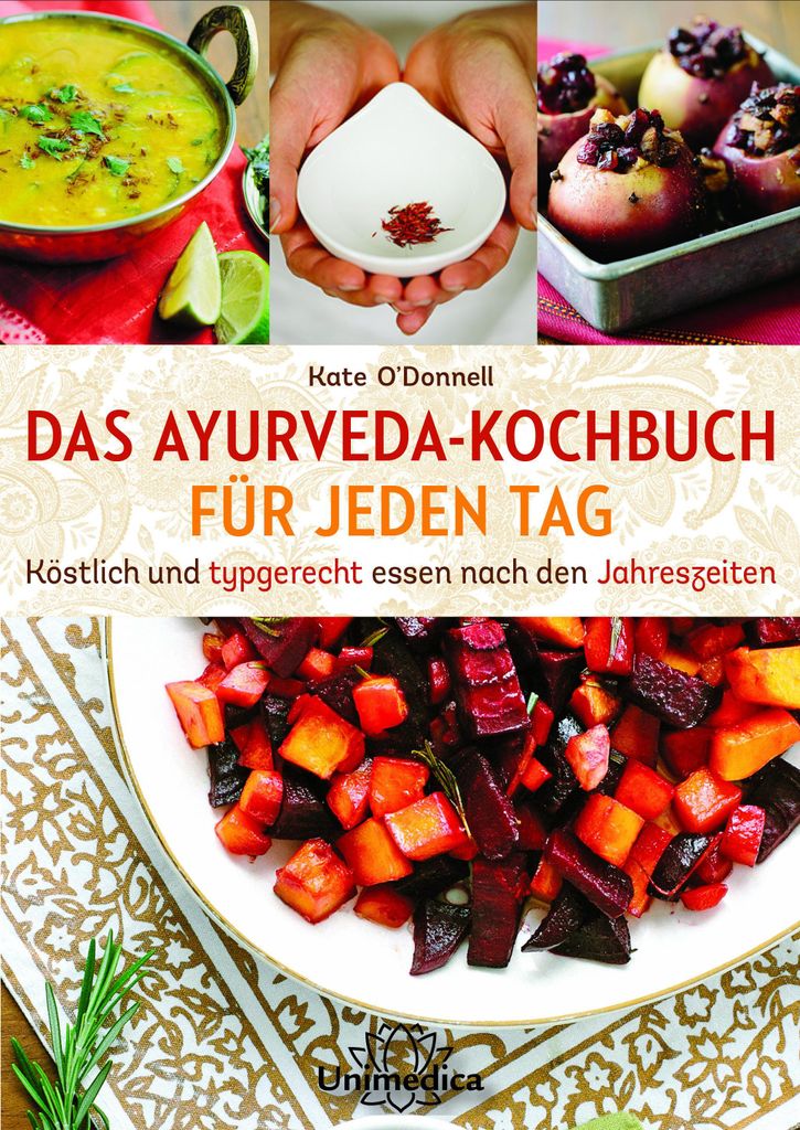 Das Ayurveda-Kochbuch Für Jeden Tag