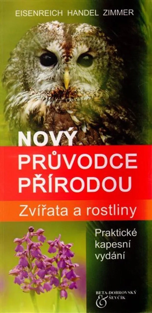 Guide nature pour identifier animaux et plantes Zvířata a rostliny