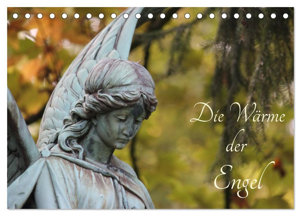 Die Wärme der Engel (Tischkalender 2027 DIN A5 quer), CALVENDO Monatskalender