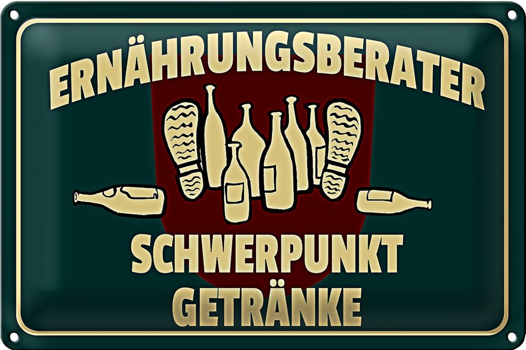 Blechschild Spruch 40x30cm Ernährungsberater Getränke