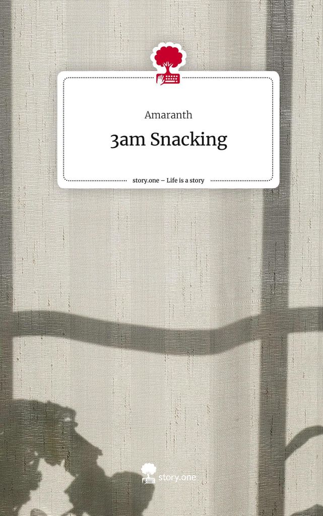 3am Snacking. Life is a Story - story.one