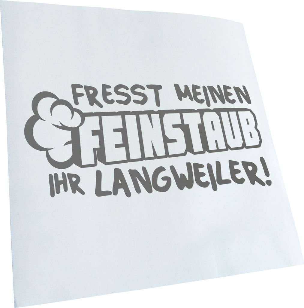 Kiwistar - Autoaufkleber - Fresst mein Feinstaub - Grau - 24x11cm - Aufkleber für Auto, Laptop, Fahrrad, LKW, Motorrad mehrfarbig JDM Decal Racing