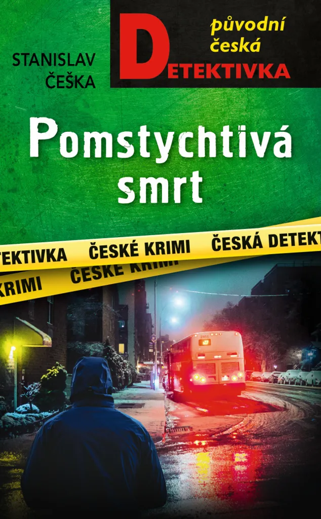 Thriller captivant Pomstychtivá smrt Stanislav Češka anti ennui