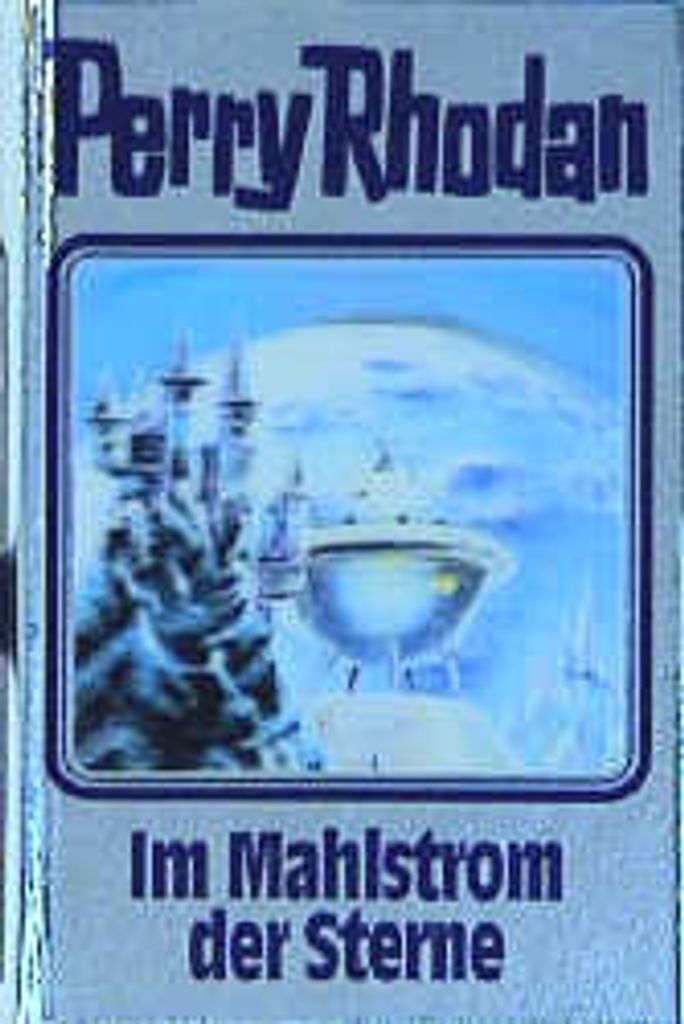 Perry Rhodan 77. Im Mahlstrom der Sterne