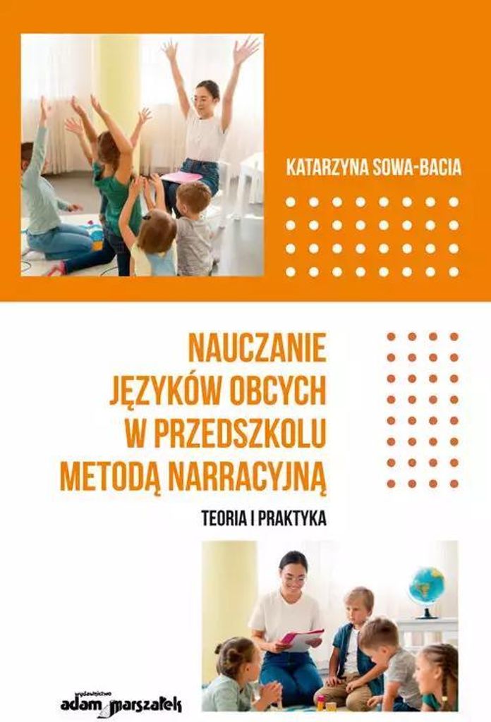 Nauczanie języków obcych w przedszkolu metodą narracyjną.